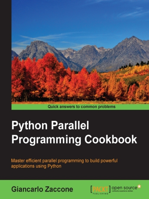 Title details for Python Parallel Programming Cookbook by Giancarlo Zaccone - Available
